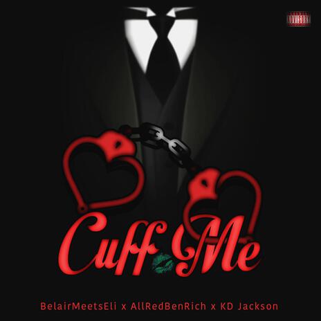 CUFF ME ft. ALLRED BENRICH | Boomplay Music