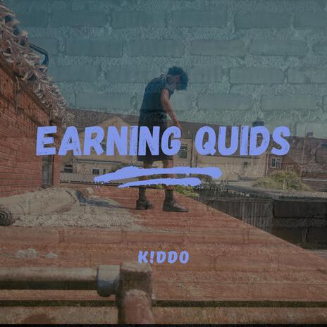 Earning quids | Boomplay Music