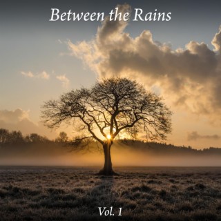 Between the Rains, Vol. 1