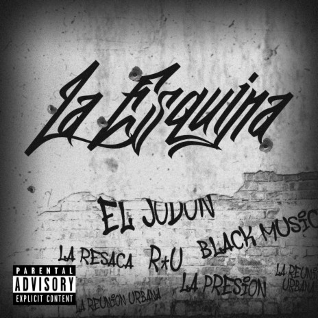 La Esquina ft. La Resaca, Black Music RD & La Presion