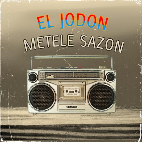 Metele Sazon | Boomplay Music