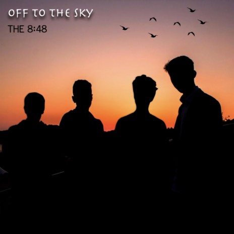 Off to the Sky | Boomplay Music