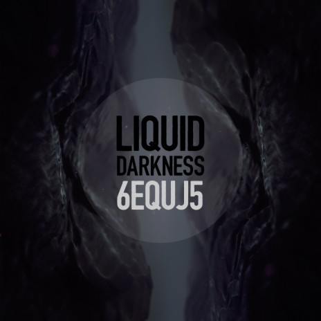 Liquid Darkness | Boomplay Music