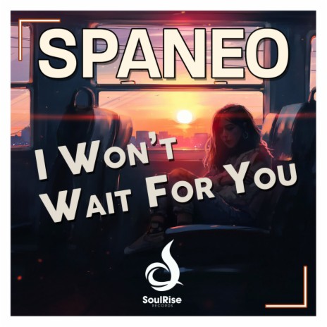 I Won't Wait For You (Radio Edit) | Boomplay Music