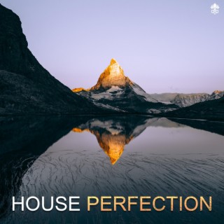 House Perfection