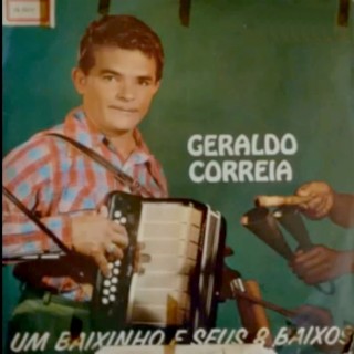 GERALDO CORREIA - UM BAIXINHO E SEUS 8 BAIXOS