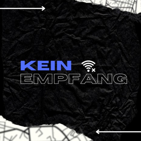 Kein Empfang | Boomplay Music