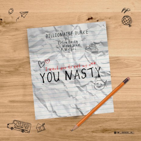 You Nasty ft. Erica Banks, Lil westside & P Wright