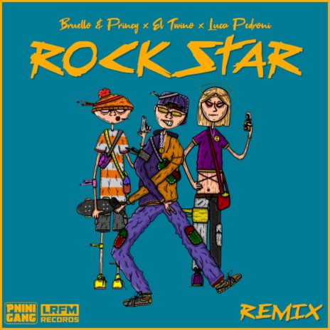 Rockstar (feat. El Twino & Luca Pedroni) (Remix) | Boomplay Music