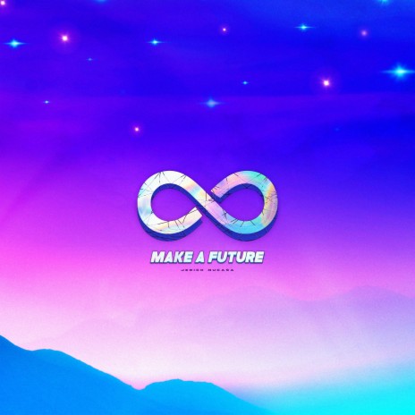 Make A Future | Boomplay Music