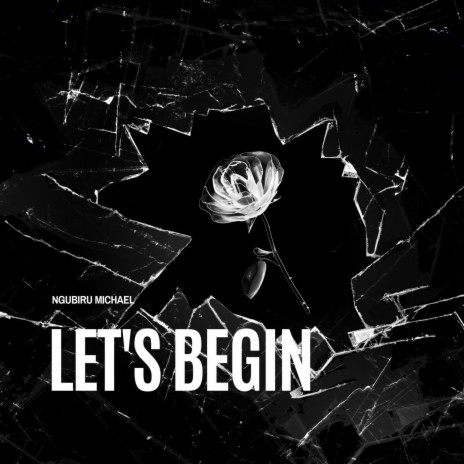 LET'S BEGIN | Boomplay Music