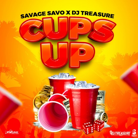 Cups Up ft. DJ Treasure | Boomplay Music