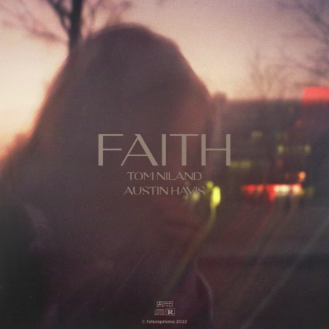faith ft. Austin Havis | Boomplay Music