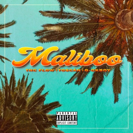 MALIBOO ft. G-OKBOY & TOSCÁN