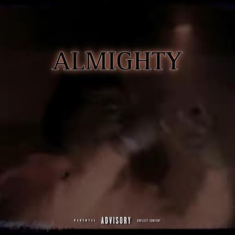 Almighty | Boomplay Music