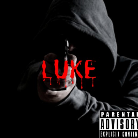 Luke (School Shooter Story) 🅴 | Boomplay Music
