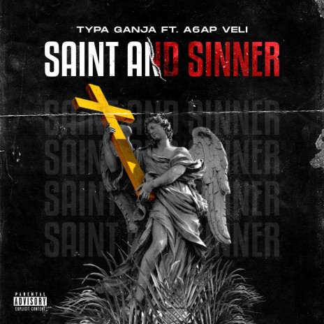 Saint & Sinner ft. A6ap Veli | Boomplay Music