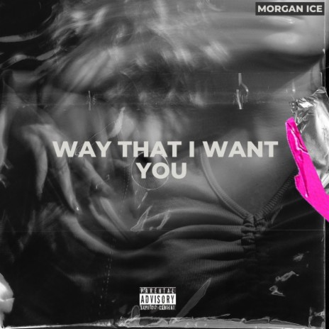 Way that i want you | Boomplay Music