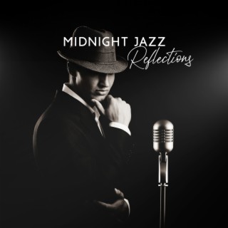 Midnight Jazz Reflections: Lation Jazz Fiesta, Fly With Me, Day & Night