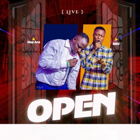 Open (Live) ft. BBO | Boomplay Music