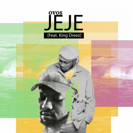 Jeje ft. King Dreez | Boomplay Music