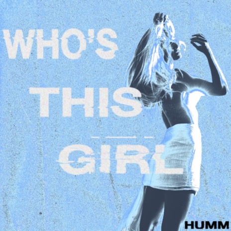 who's this girl | Boomplay Music