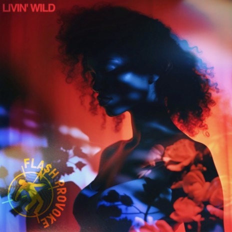 LIVIN' WILD | Boomplay Music