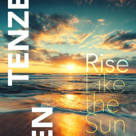 Rise Like the Sun