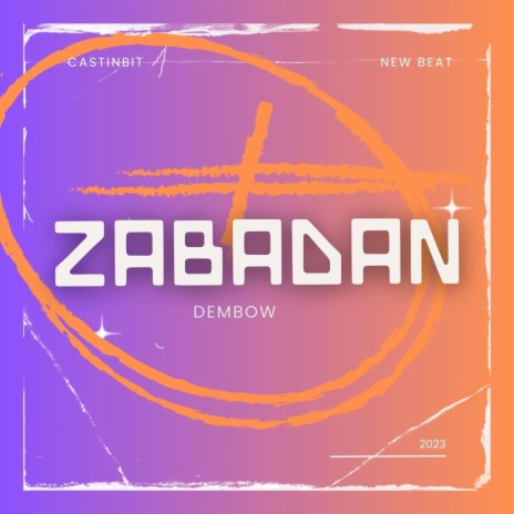 Zabadan Dembow | Boomplay Music