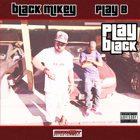 Let Them Have It ft. Black Mikey & Nate Spade | Boomplay Music