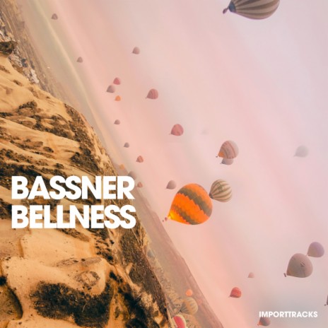 Bellness | Boomplay Music