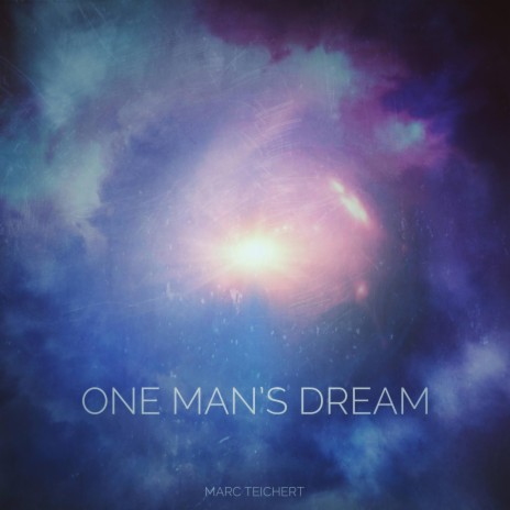 One Man's Dream | Boomplay Music