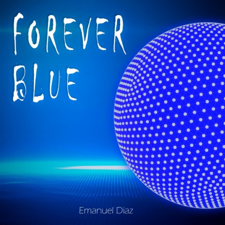 Forever Blue | Boomplay Music