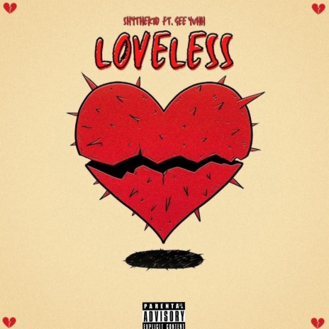 Loveless ft. Gee Yuhh