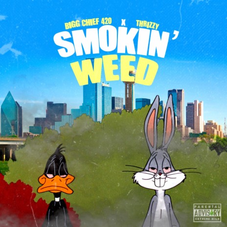 Smokin' Weed (feat. Thrizzy)