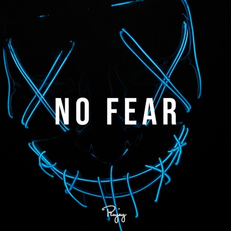 No Fear ft. KM Beats