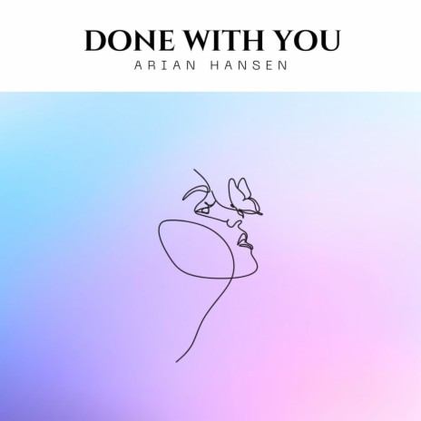Done With You | Boomplay Music