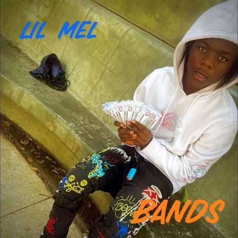 Bands ft. Lil Mel