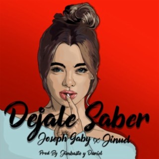 Dejale Saber (feat. Jinuel)