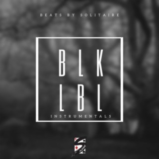 BLK LBL Instrumentals (Instrumental)