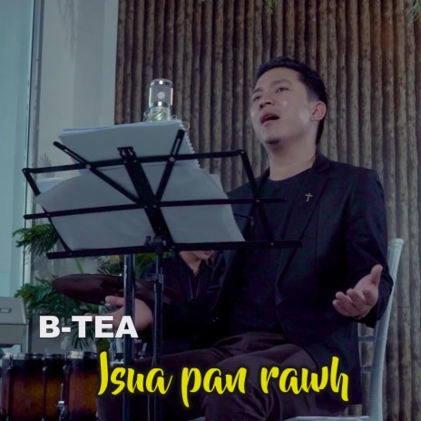 Btea Isua pan rawh | Boomplay Music