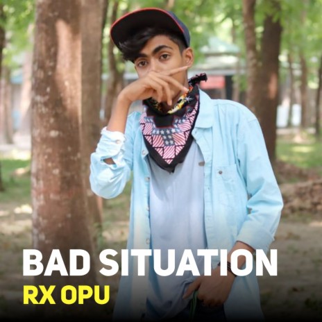 Bad Situation | Boomplay Music
