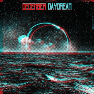 December Daydream | Boomplay Music