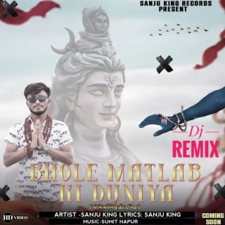 Bhole Matlab Ki Duniya (Dj Remix)