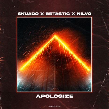 Apologize ft. BETASTIC & NILVO | Boomplay Music