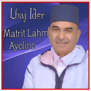 Matrit Lahm Ayolino