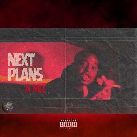 NEXT PLANS | Boomplay Music