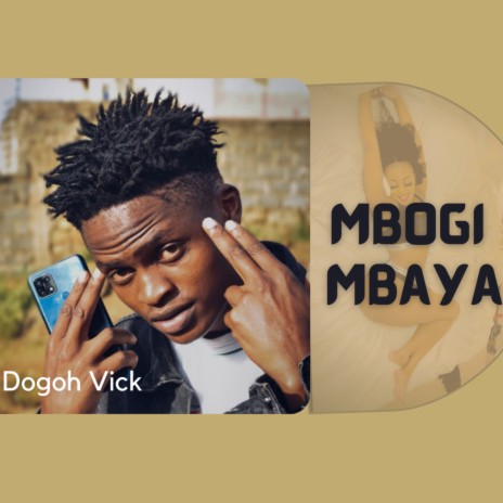 Mbogi Mbaya | Boomplay Music