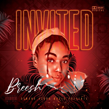 Invited ft. Breesh | Boomplay Music