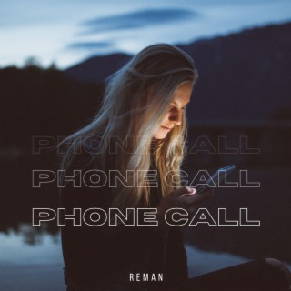 Phone Call lyrics | Boomplay Music